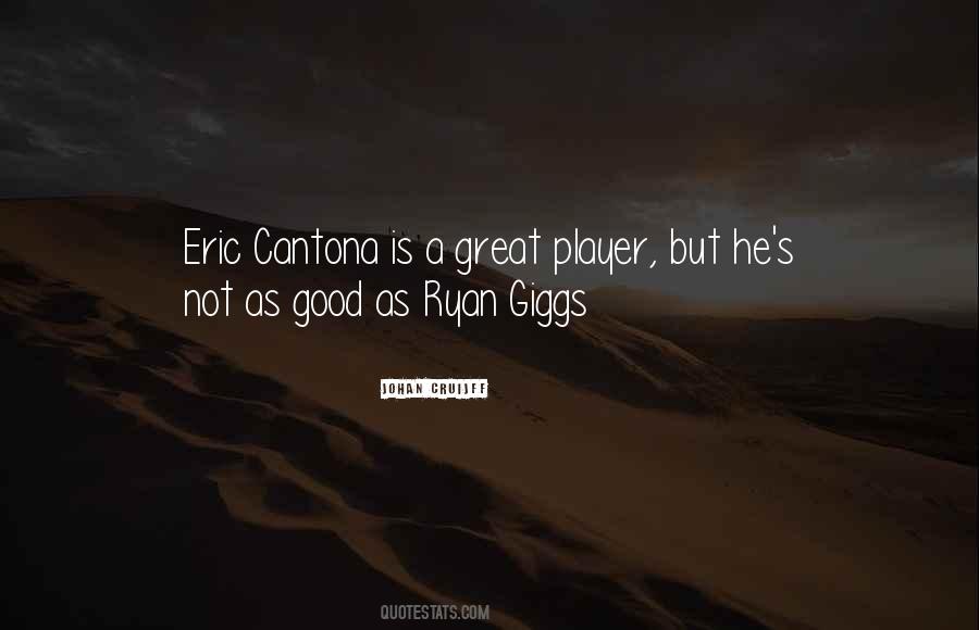 Quotes About Cantona #80258