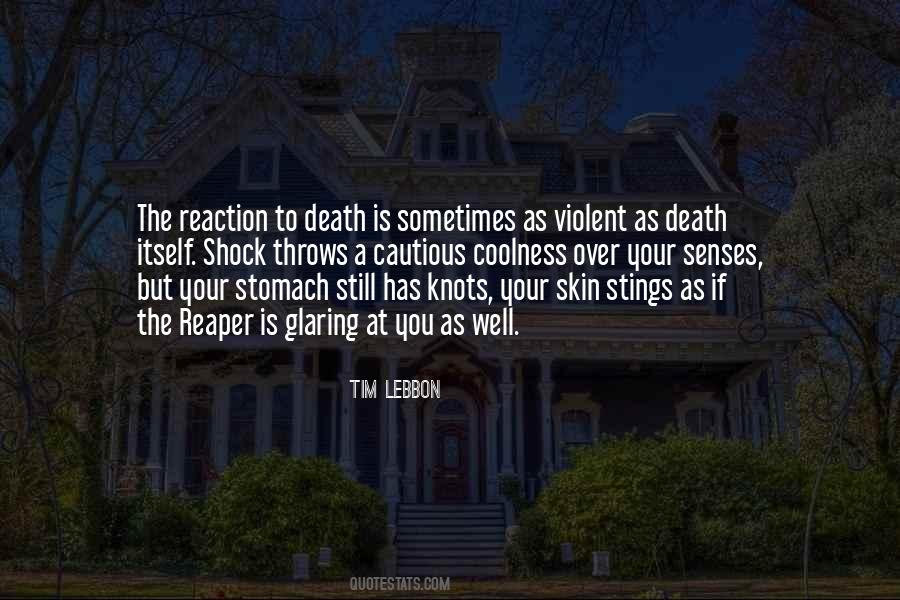 Quotes About Knots In Your Stomach #1355200