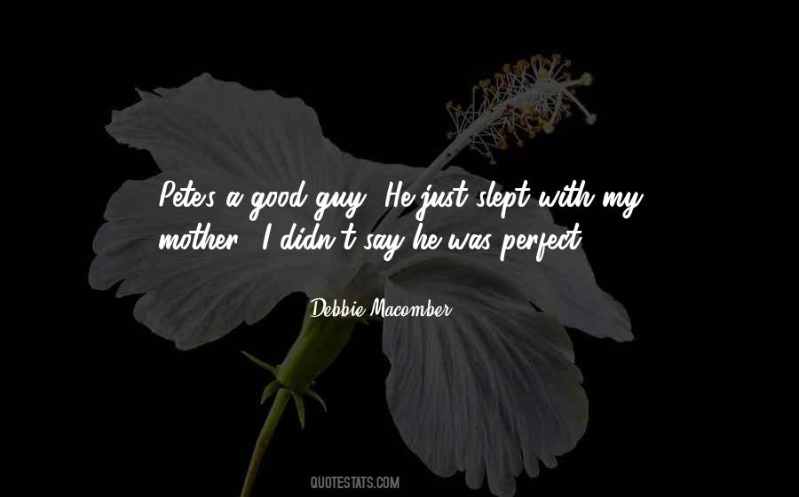 Perfect Mother Quotes #136809