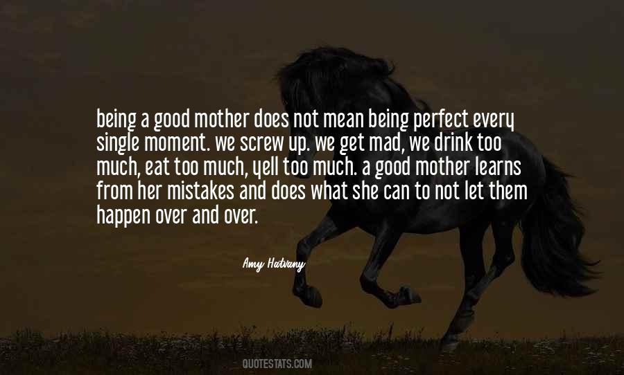 Perfect Mother Quotes #1614143