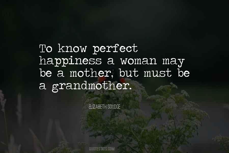 Perfect Mother Quotes #203971