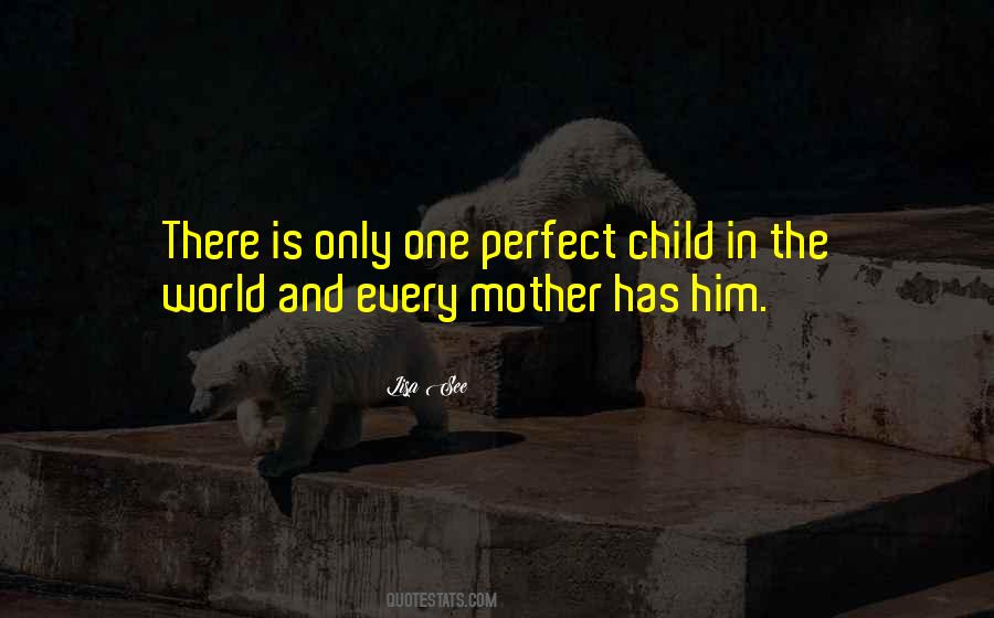Perfect Mother Quotes #368996