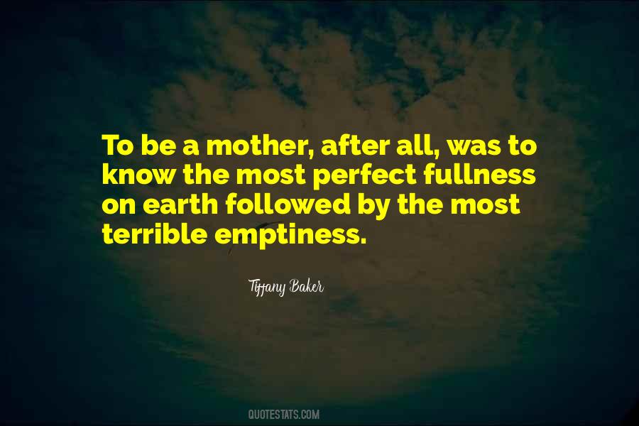 Perfect Mother Quotes #7316
