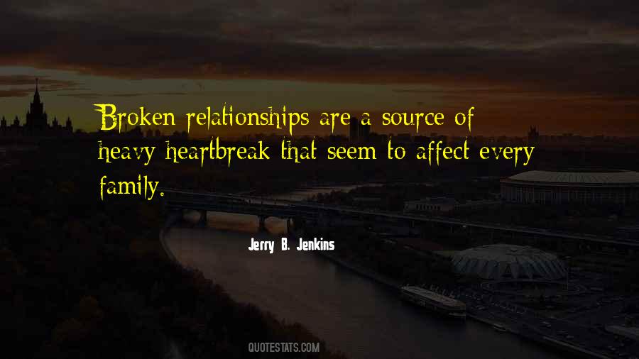 Quotes About Broken Relationships #921702