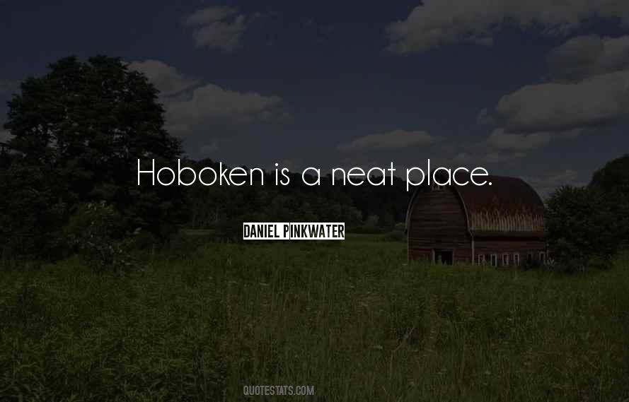 Quotes About Hoboken #1176685