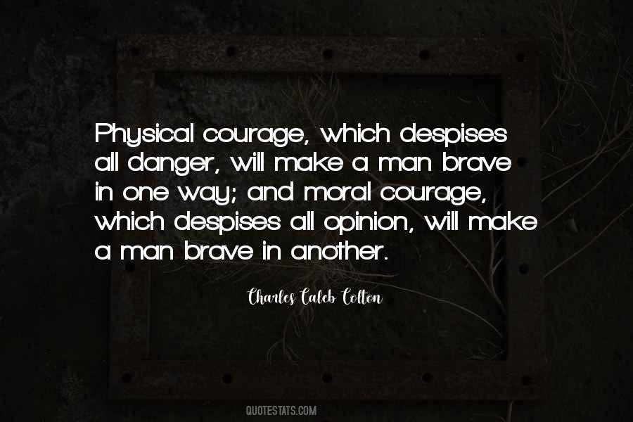Quotes About Moral Courage #1106840