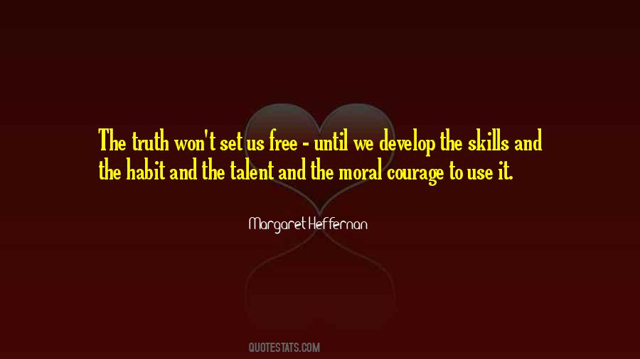 Quotes About Moral Courage #1324361