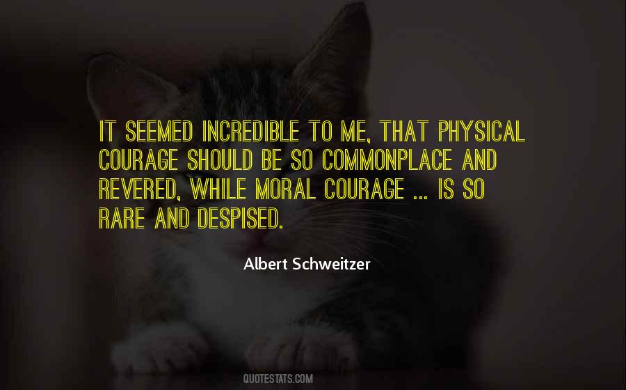 Quotes About Moral Courage #1793599