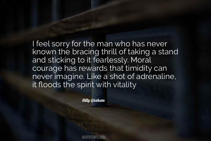 Quotes About Moral Courage #973782