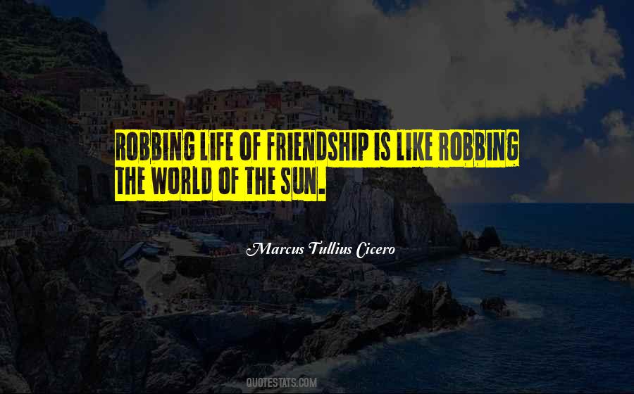 Quotes About Of Friendship #1213710