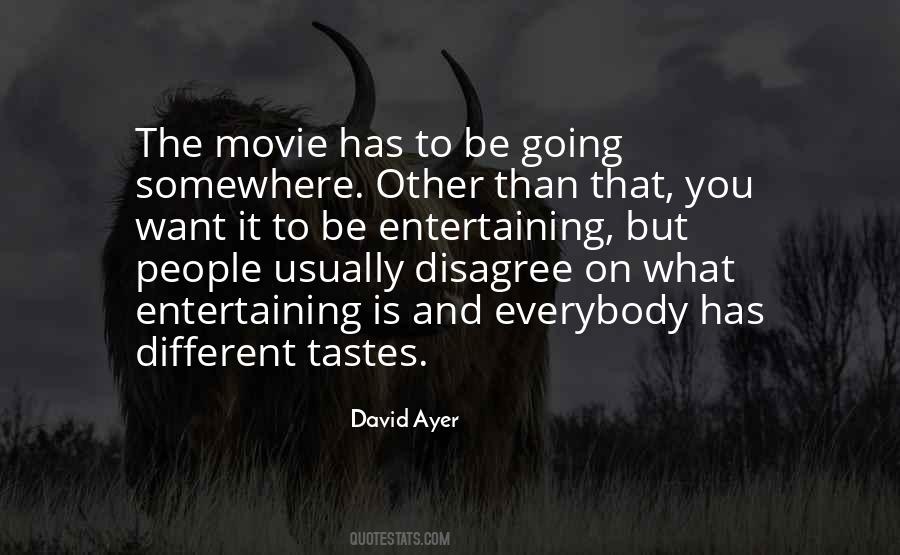 Quotes About Different Tastes #1459657 Quotes About Different Tastes #1459657
