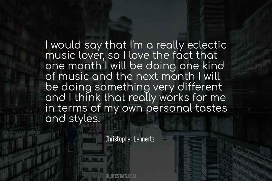 Quotes About Different Tastes #219977