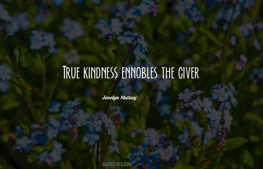 True Kindness Quotes #1822833