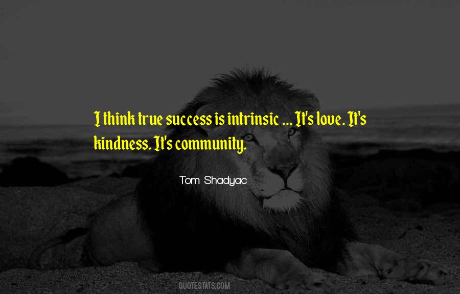 True Kindness Quotes #539512
