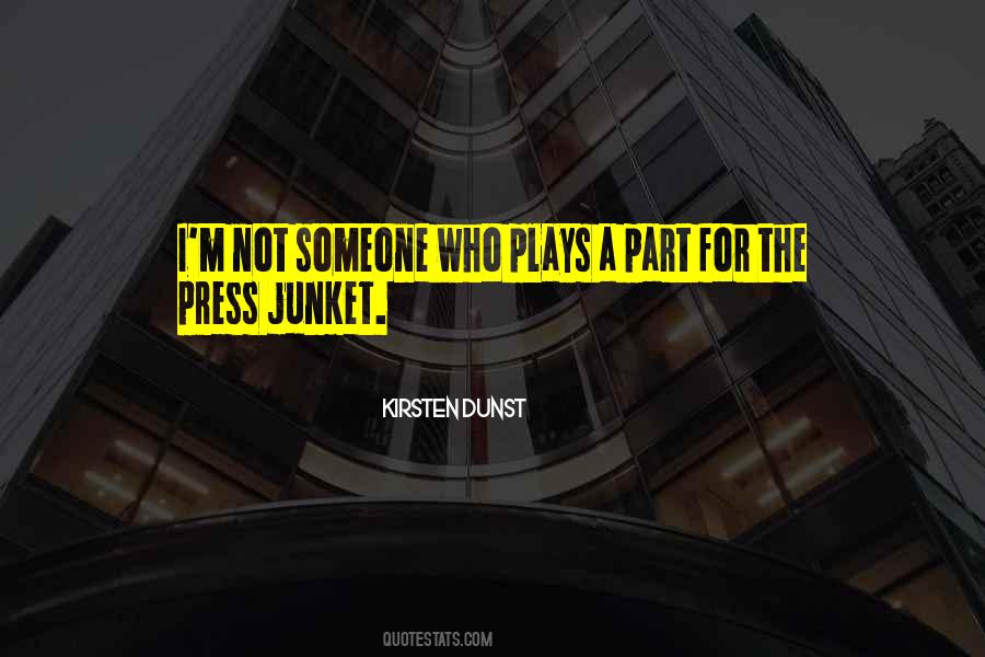 Quotes About The Press #1207918
