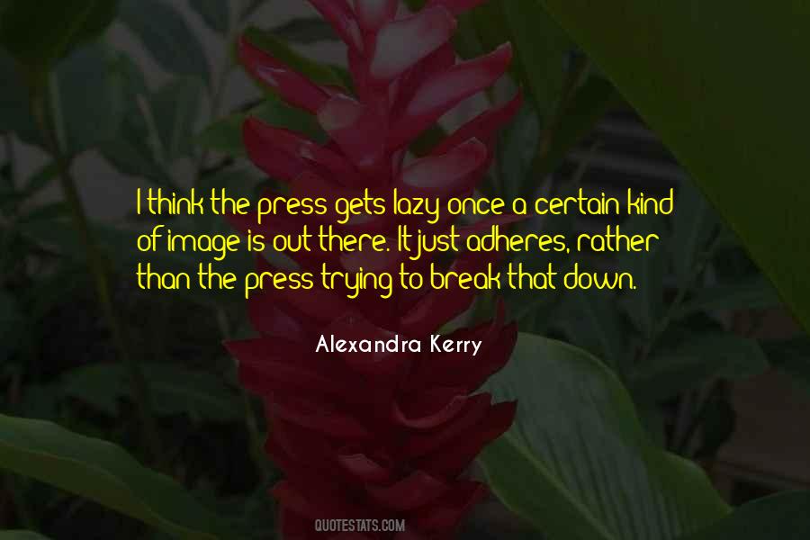 Quotes About The Press #1233264