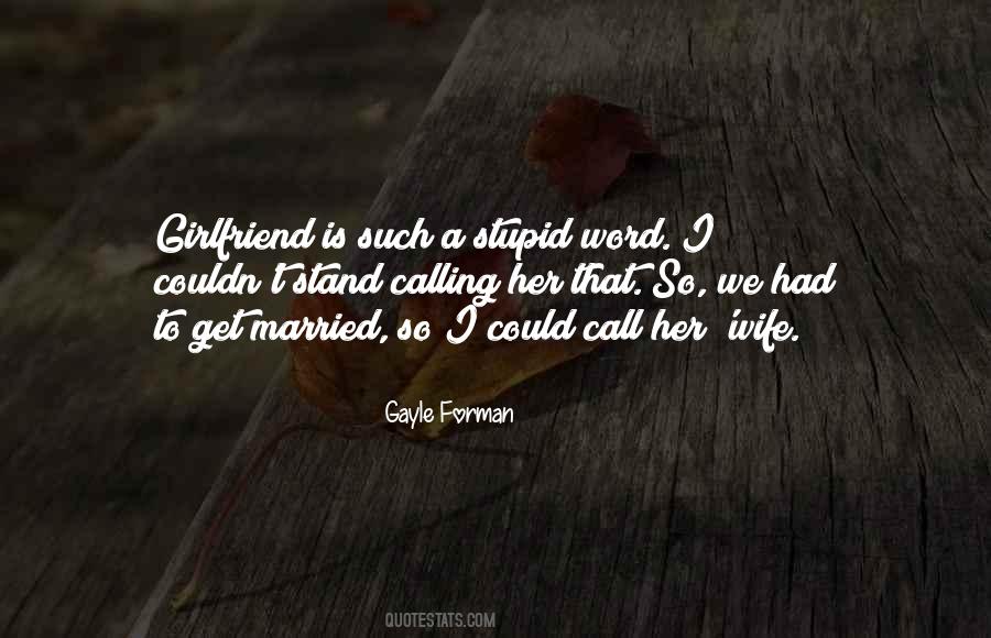 Quotes About To Get Married #1116153