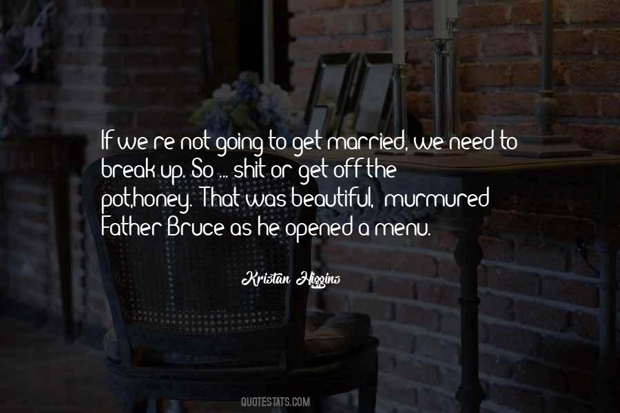 Quotes About To Get Married #1263191