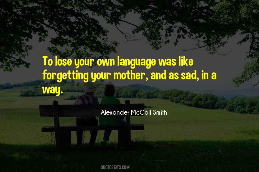Quotes About Native Language #1869519