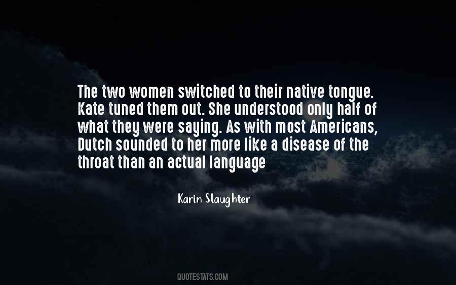 Quotes About Native Language #853484