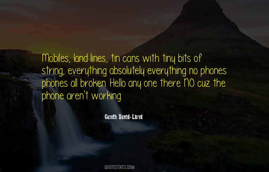 Quotes About Mobiles Phones #1845492