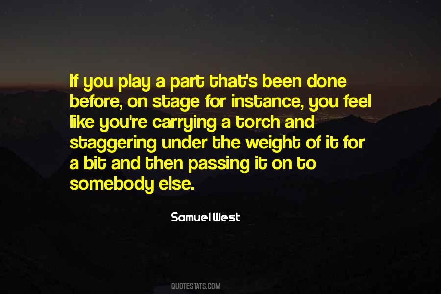 Quotes About Carrying Your Own Weight #782677 Quotes About Carrying Your Own Weight #782677