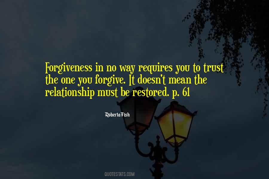Quotes About Trust And Forgiveness #1015101