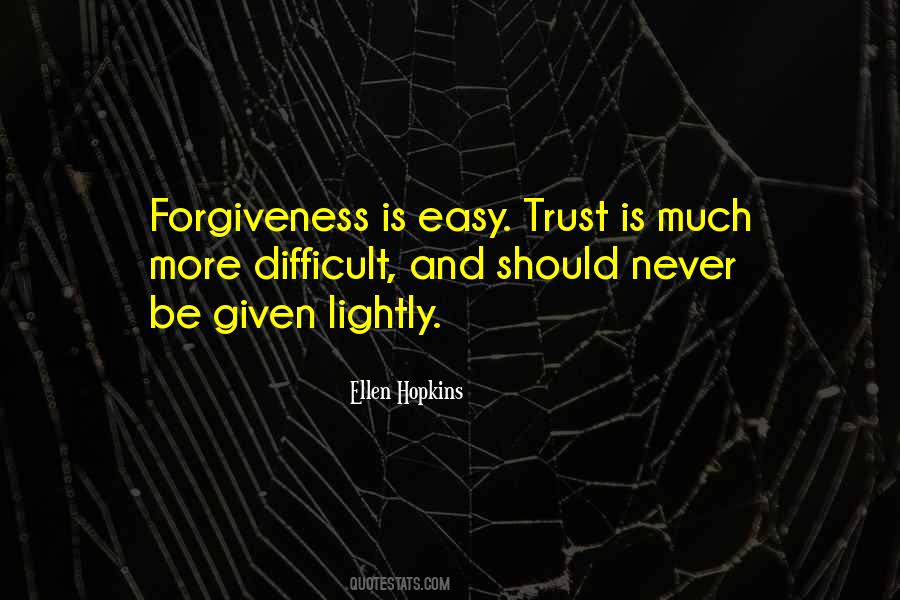 Quotes About Trust And Forgiveness #1403365