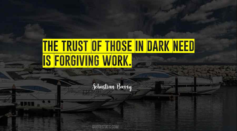 Quotes About Trust And Forgiveness #1662969