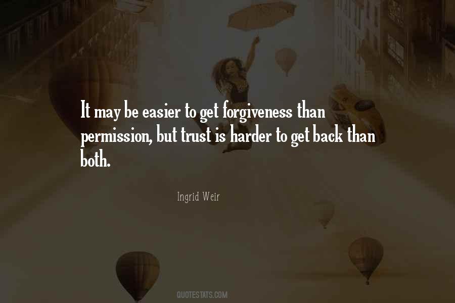 Quotes About Trust And Forgiveness #831814