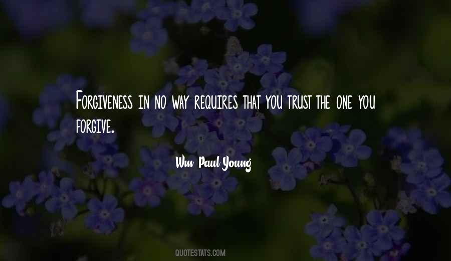 Quotes About Trust And Forgiveness #984114