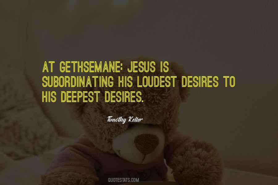 Quotes About Gethsemane #654789