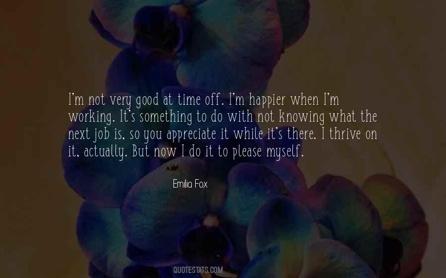 Quotes About Time Off #15706