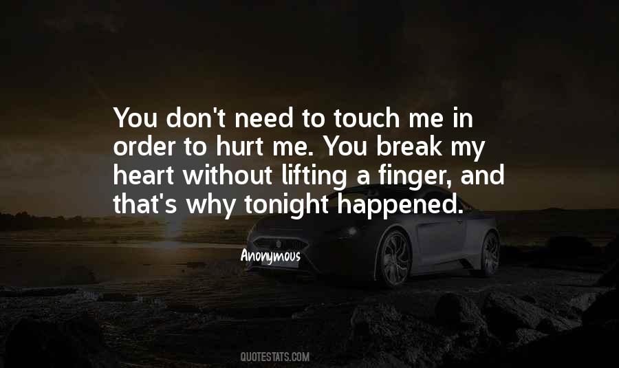 Touch Any Heart Quotes #14411