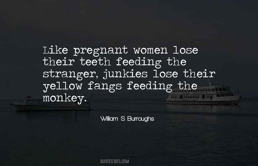 Yellow Teeth Quotes #1864130