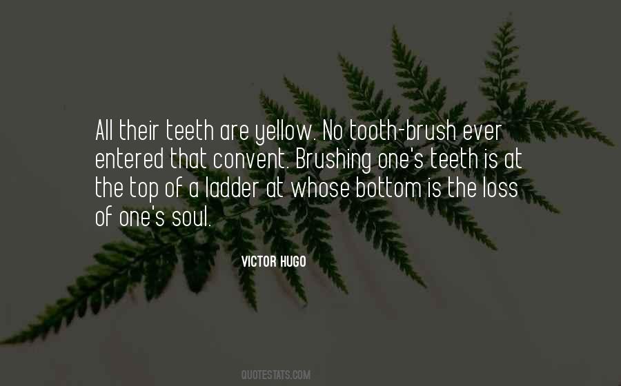 Yellow Teeth Quotes #709370