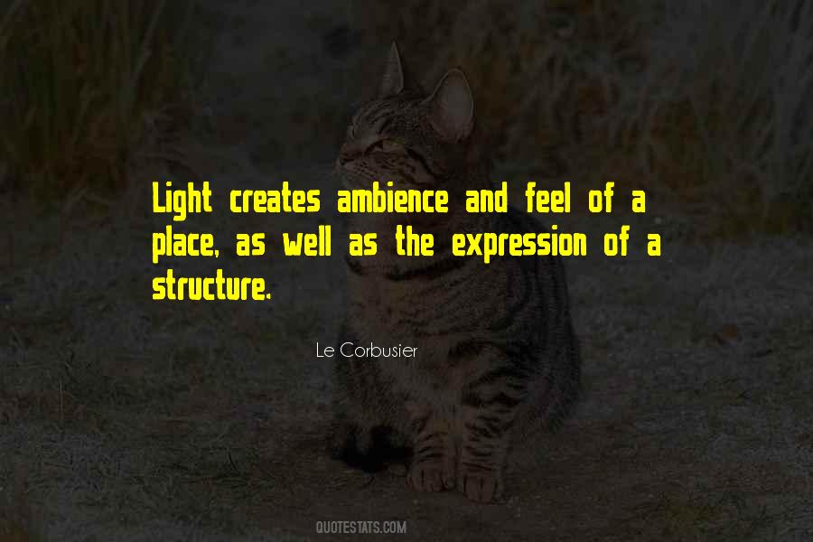 Quotes About Ambience #105624