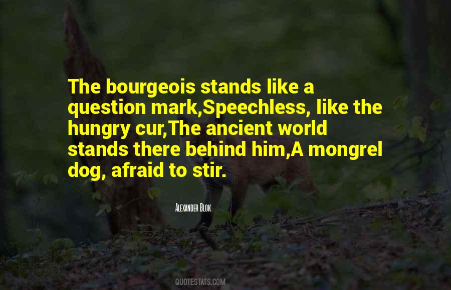 Mongrel Dog Quotes #1048364