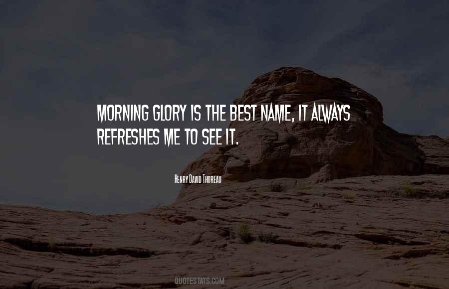 Quotes About Morning Sunrise #383985