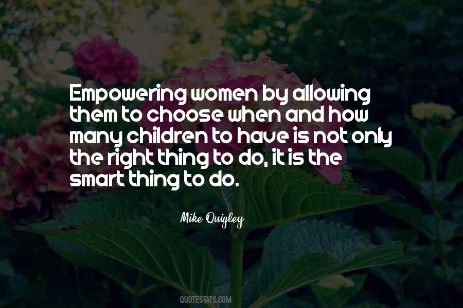 Quotes About Women's Right To Choose #1160623