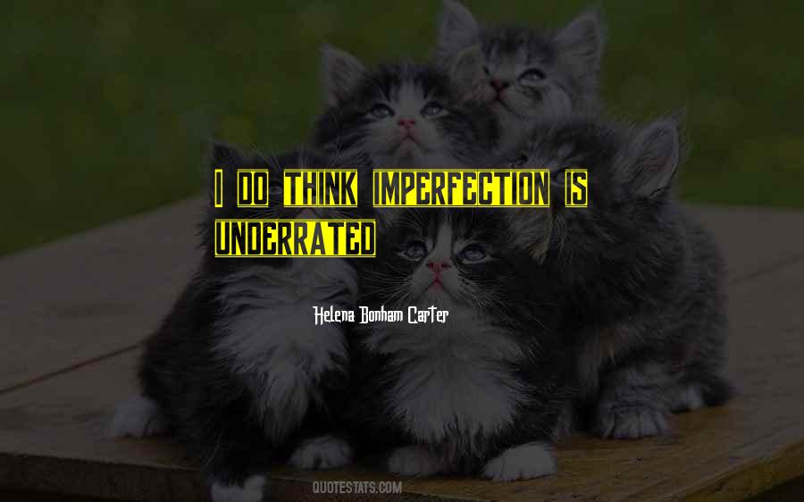 Imperfect Is Perfect Quotes #1238131