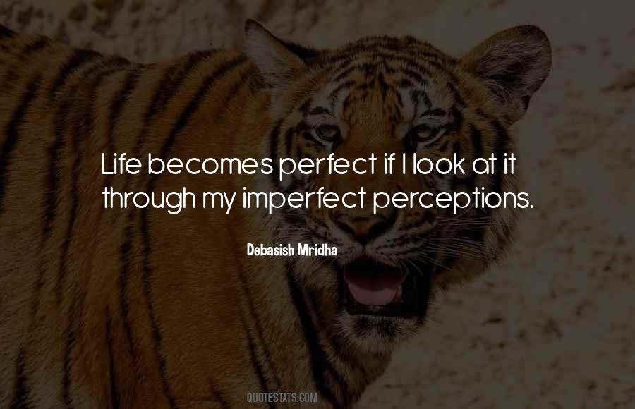 Imperfect Is Perfect Quotes #261656