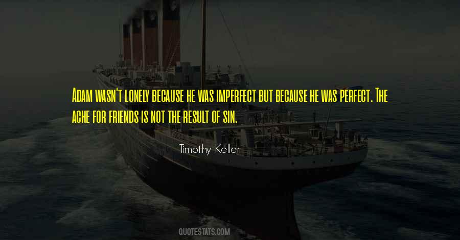 Imperfect Is Perfect Quotes #343285