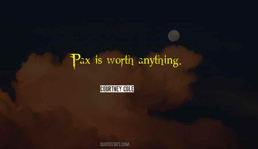 Quotes About Pax #761852