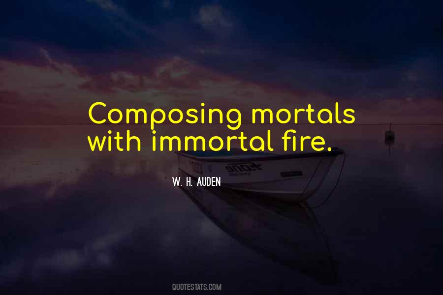 Quotes About Mortals #269415