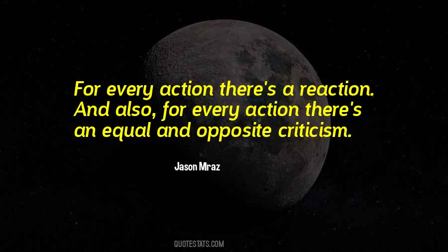 Quotes About Action And Reaction #1805604