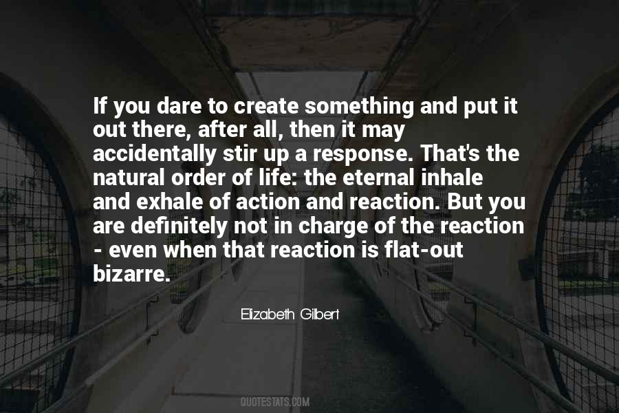Quotes About Action And Reaction #489775