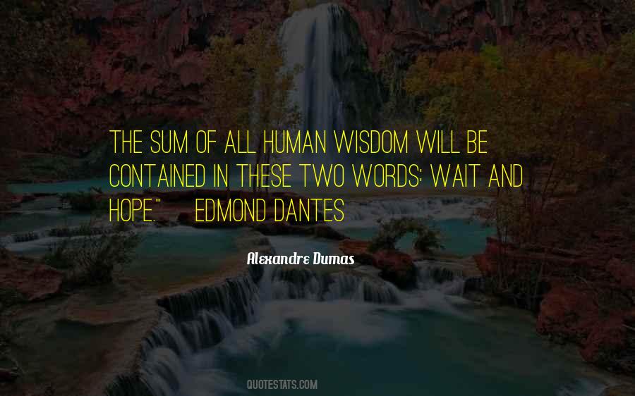 Human Wisdom Quotes #1000691