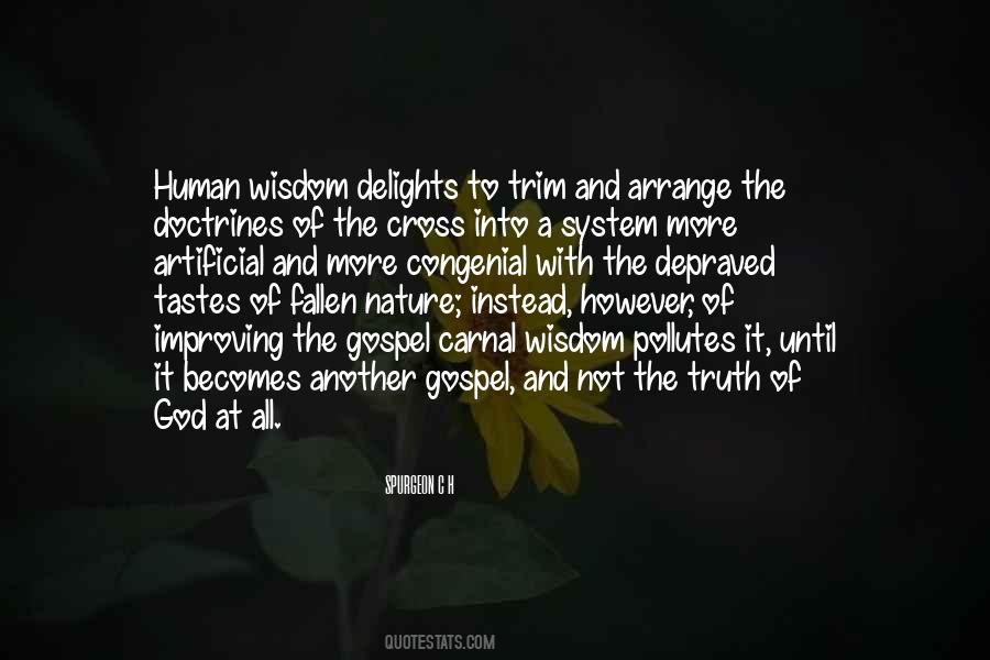 Human Wisdom Quotes #1095222