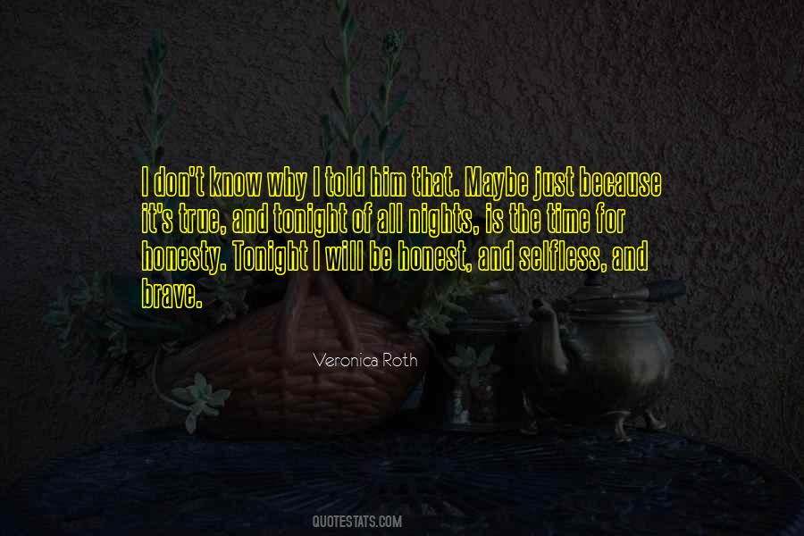 Quotes About True Honesty #1082331